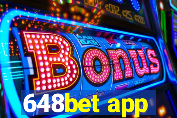 648bet app